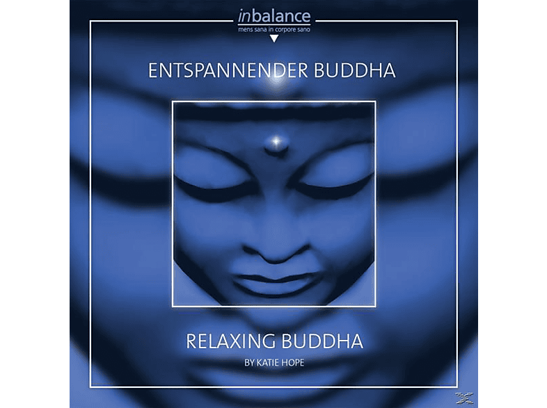 Relaxing (CD) Buddha Entspannender Hope - / Buddha Katie -