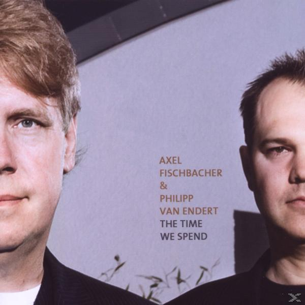 Philip Van Endert, André Nendza, Kurt Billker, Fischbacher Axel - The Time We Spend  - (CD)