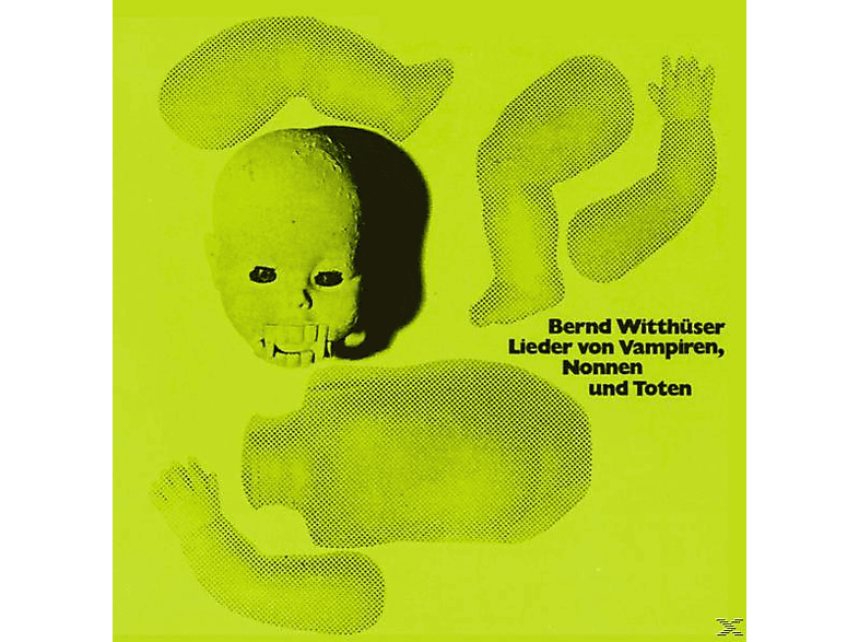 Bernd Witthüser – Lieder Von Vampiren, Nonnen Und Toten – (Vinyl)