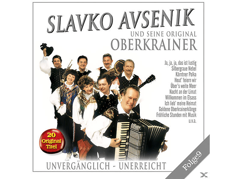 Slavko Avsenik, Slavko Avsenik Und 9 (CD) Unvergänglich-Unerreicht, Oberkrainer Folge Original Seine - 
