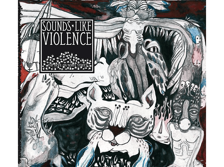 Sounds Like Violence - The Devil On Nobel Street  - (CD)