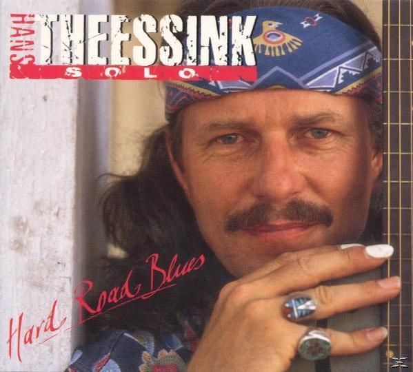 (CD) Hard Hans Road Blues - Theessink -