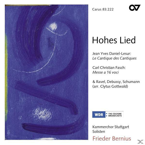 Kammerchor Stuttgart, Bernius/Kammerchor Stuttgart - Hohes Lied  - (CD)