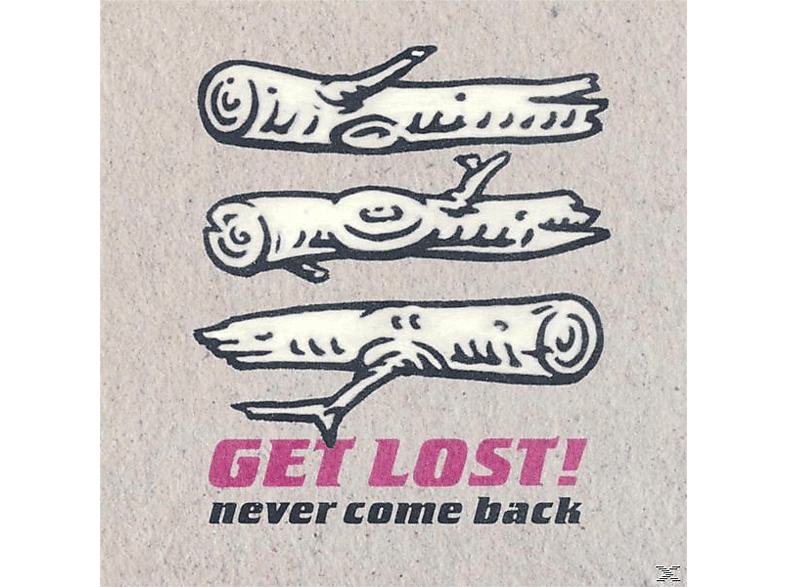 Lost! Back - Get - (Vinyl) Come Never