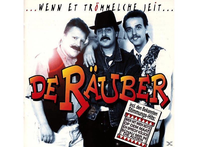 De Räuber | Wenn Et Trömmelche Jeit - (CD) | MediaMarkt