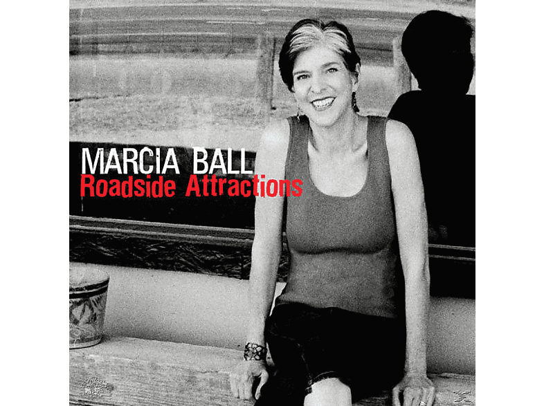 Marcia Ball - Roadside Attractions  - (CD)