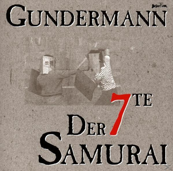 Gerhard Gundermann - Der 7te Samurai  - (CD)
