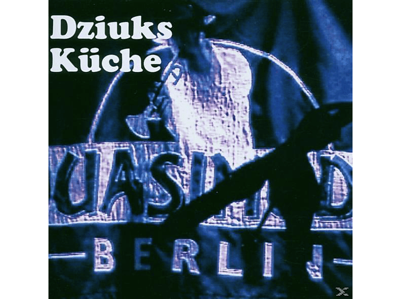 Dziuks Küche Dziuks Küche Live Im Quasimodo (CD) Rock & Pop CDs
