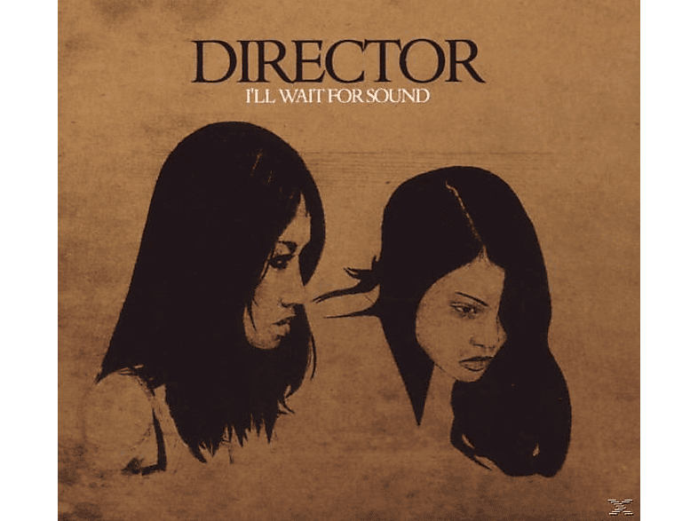 The Director - I\'ll Wait - (CD) For Sound