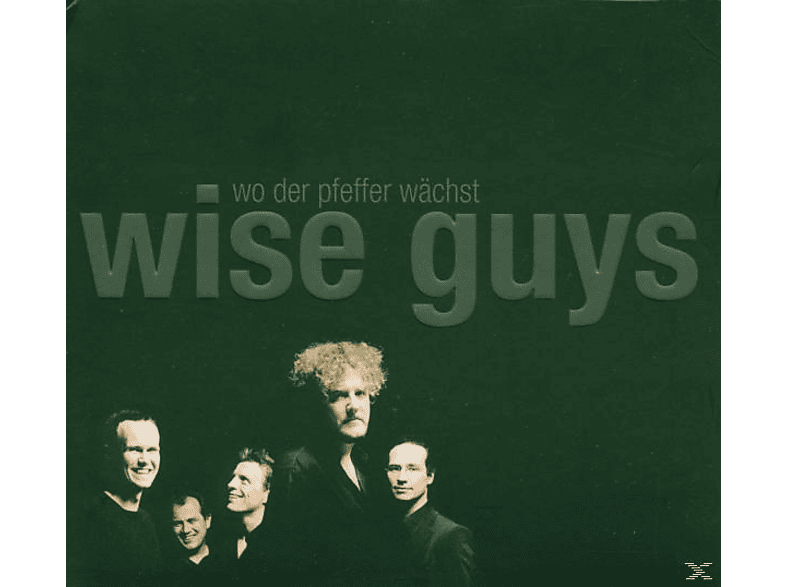 Wise Guys Wo Der Pfeffer Wachst