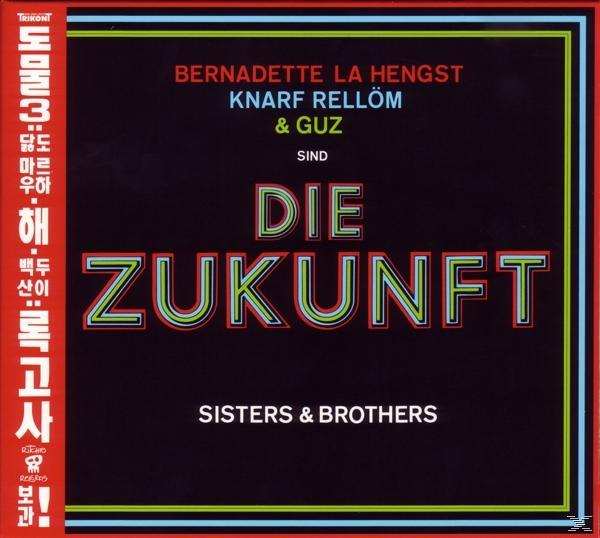 Die Zukunft (ft.Guz), (CD) - (La - & Zukunft,Die Sisters Brothers Hengst,Rellöm,GUZ)