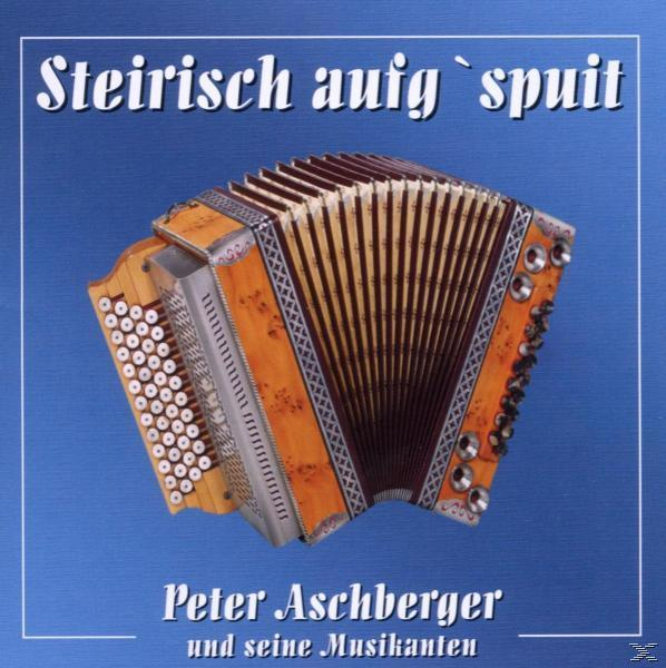 Peter Und Seine Musikanten Aschberger - - Aufg\'spuit (CD) Steirisch