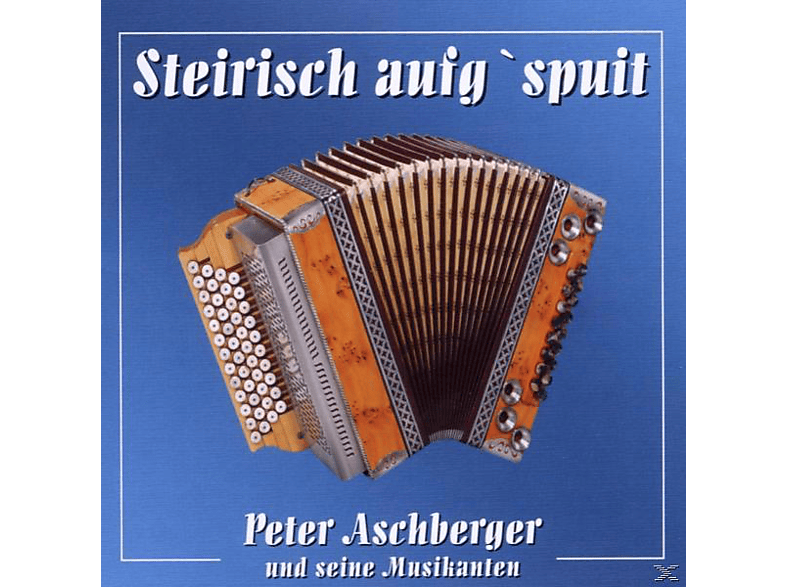Bestseller Peter Und Seine Aufg\'spuit (CD) - Steirisch Aschberger Musikanten 