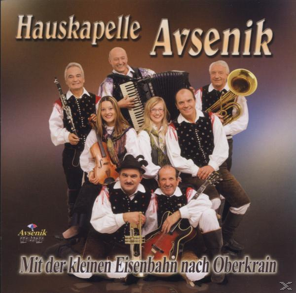 Hauskapelle Avsenik - Mit Kleinen Nach Eisenbahn (CD) Der Oberkrain 