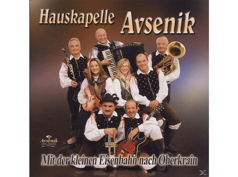 Hauskapelle Avsenik - Mit Der Kleinen (CD) Nach Eisenbahn Oberkrain 