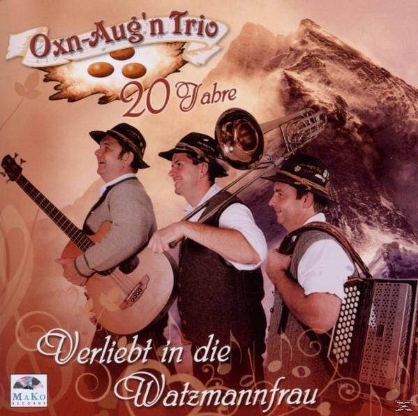 Aug\'n Trio - Watzmannfrau, In (CD) Jahre - Verliebt 20 Die