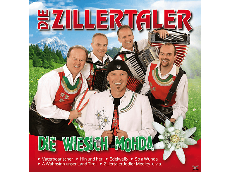 Die Zillertaler - Die Wiesich Mohda  - (CD)