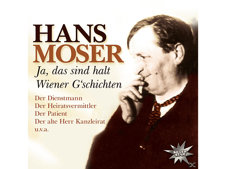 Hans Moser - Ja, Das Sind Halt Wiener G Schichten  - (CD)