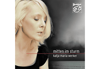 Katja Maria Werker - Mitten Im Sturm  - (CD)