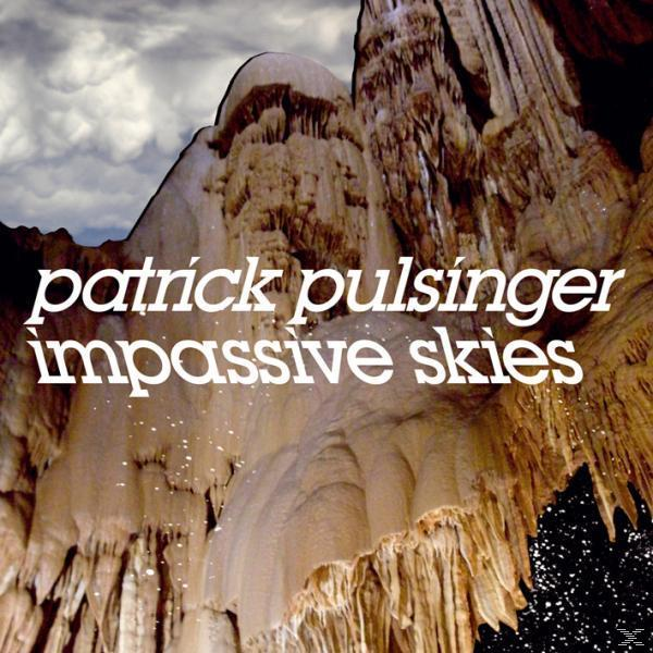 Patrick (LP - IMPASSIVE SKIES Pulsinger + - Bonus-CD)