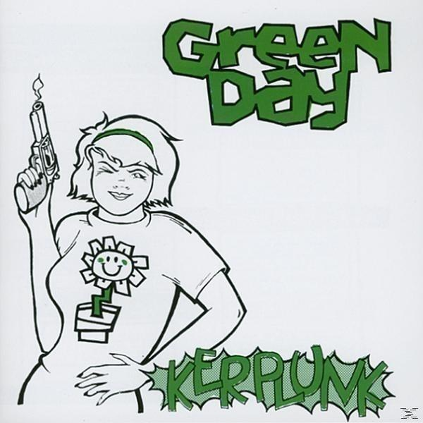 Eine Illustration einer Frau, die eine Waffe hält. Der Bandname ist GREEN DAY und der Albumname KERPLUNK.