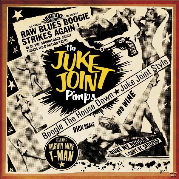 Juke Joint Pimps - Boogie The House Down  - (CD)