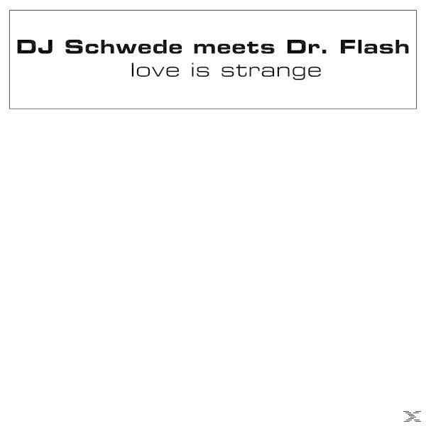 DJ Schwede Meets Dr. Flash - Love Is Strange  - (Vinyl)