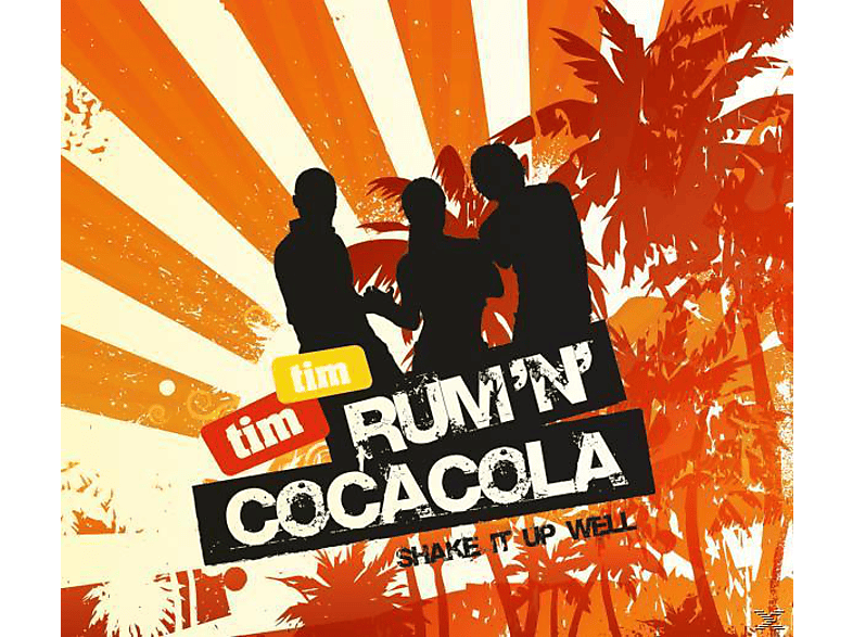 Tim Tim - Rum  N  Cocacola (Shake It Up Well)  - (5 Zoll Single CD (2-Track))