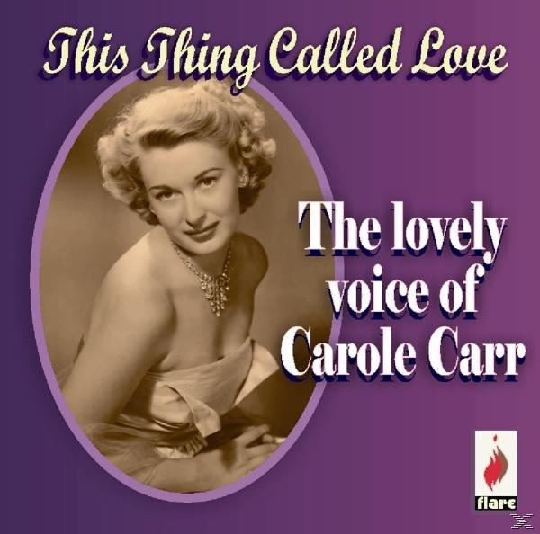 Carole Carr - This (CD) - Thing Love Called