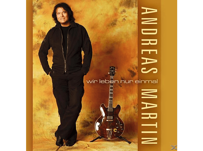 Andreas Martin Wir Leben Nur Einmal (CD) Andreas Martin auf CD
