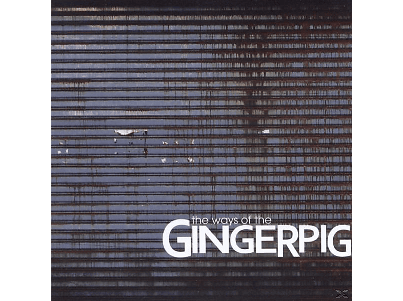 Gingerpig - The Ways Of The Gingerpig  - (CD)