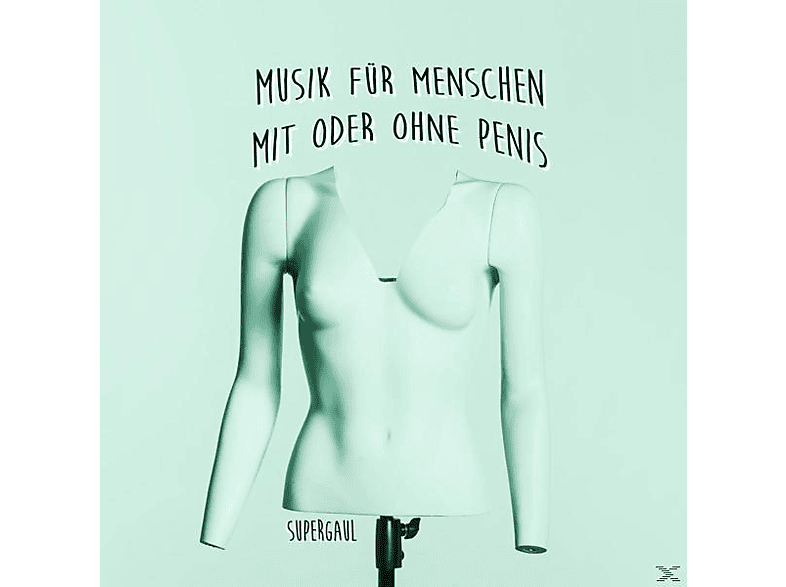Supergaul - Musik Für Menschen Mit Oder Ohne Penis - (CD)