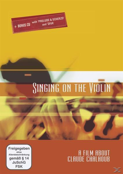 Claude Chalhoub - - On Violin The Singing + (DVD CD)
