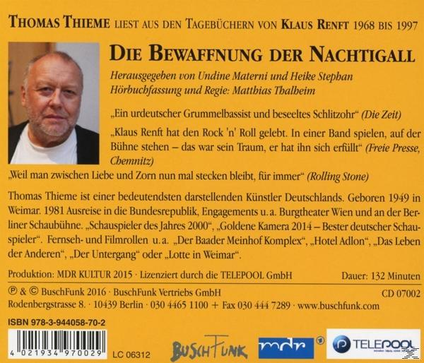 Renft,Klaus,  Thieme,Thomas - Die Bewaffnung der Nachtigall.Tagbücher 1968-1997  - (CD)