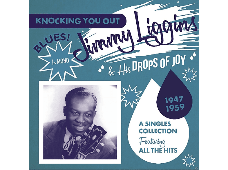 Jimmy & His Drops Of Liggins - Joy Knocking You - (CD) Out