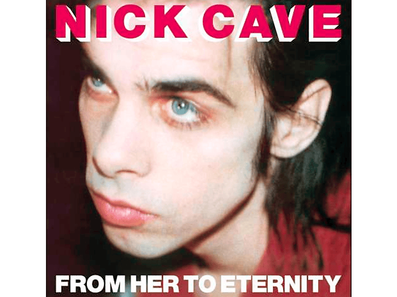 Nick Cave - From Her to Eternity CD