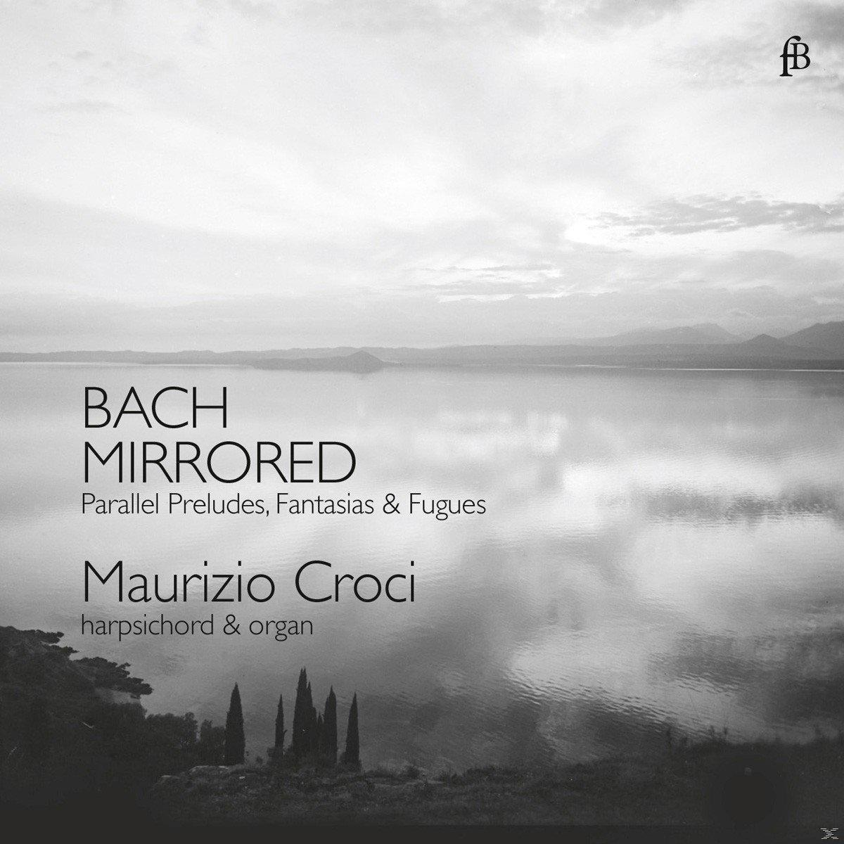 Maurizio Croci - Bach Mirrored  - (CD)
