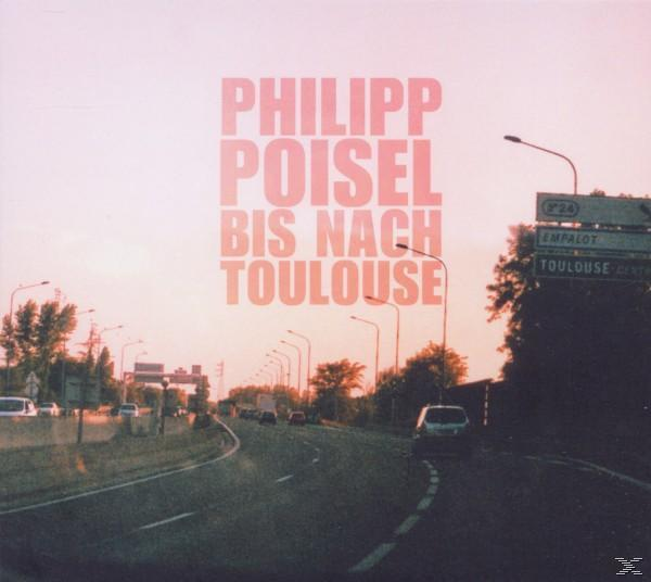 Albumcover mit einer Autobahnszene unter einem rosa Himmel. Titel: Philipp Poisel Bis nach Toulouse.