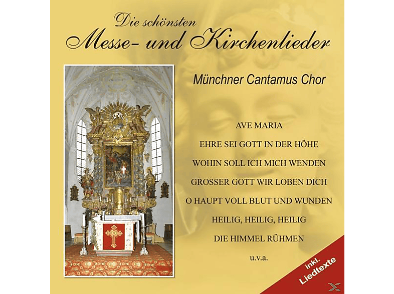 Münchner Schönsten Die Cantamus Messe- Und Kirchenlieder - - Chor (CD)