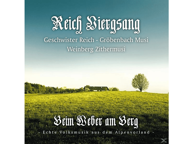 Geschwister Reich/Gröbenbach Musikanten - Volksmusik Aus Bayern  - (CD)