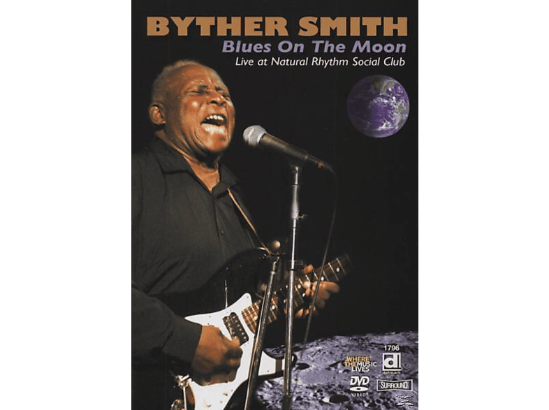 Blues Social Smith Rhythm (DVD) Natural On At Byther C - - Moon: The Live