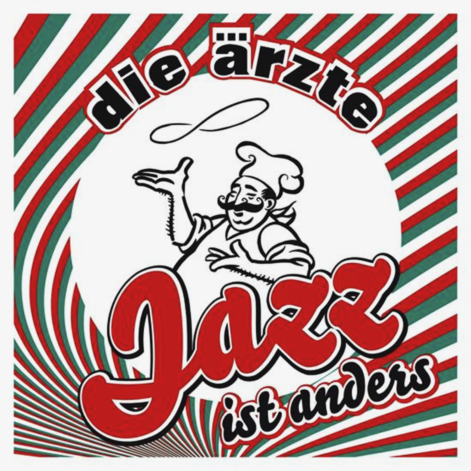 Albumcover. Cartoonkoch mit Schnurrbart. Titel: Jazz ist anders, von Die Ärzte. Rot und weiß.
