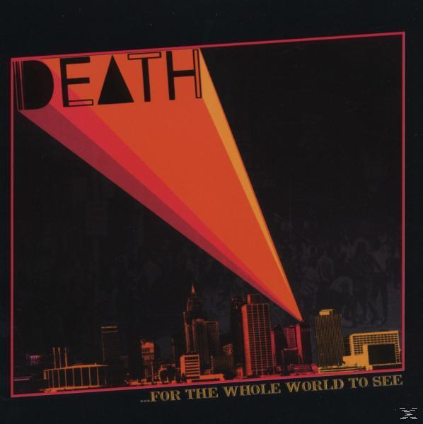 Death - For The Whole World To See  - (CD)