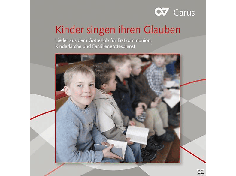 Aufbauchor der Freiburger Domsingknaben, Jugendchor St. Trudbert Münstertal, Kinder- und Jugendchor St. Alexander Rastatt, Sinschule DoReMi an Liebfrauen Waldshut - Kinder singen ihren Glauben-Lieder aus dem neuen [CD]