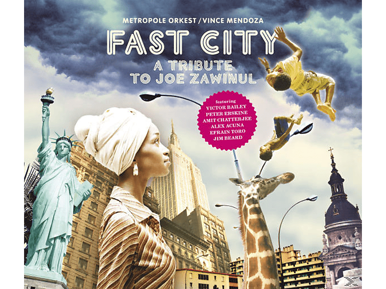 Vince Mendoza / Metropole Orchestra – Fast City-A Tribute To Joe Zawinul – (CD)