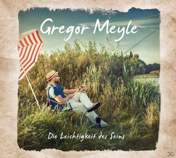 Gregor Meyle - (CD) - Die des Seins Leichtigkeit