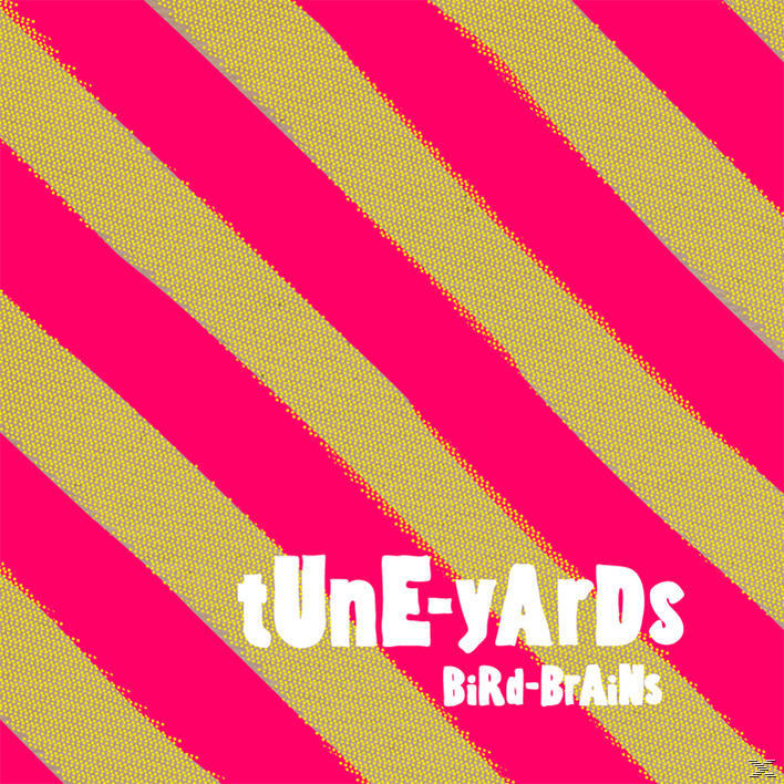 Tune-yards - Bird-Brains (With Bonus Tracks)  - (CD)