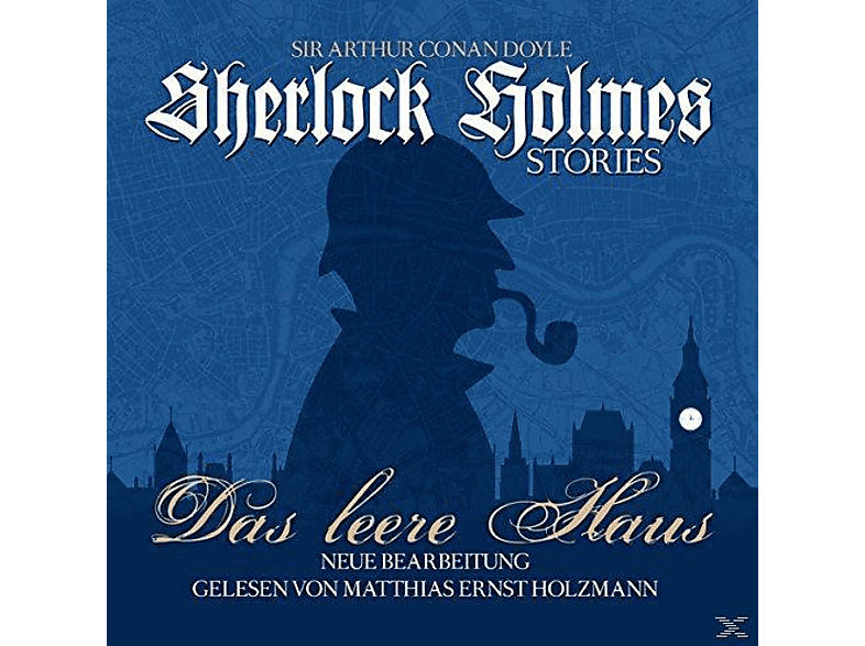 Ernst Holzmann Matthias Haus-Sherlock Holmes (CD) - Von Stories Leere - Das Gelesen