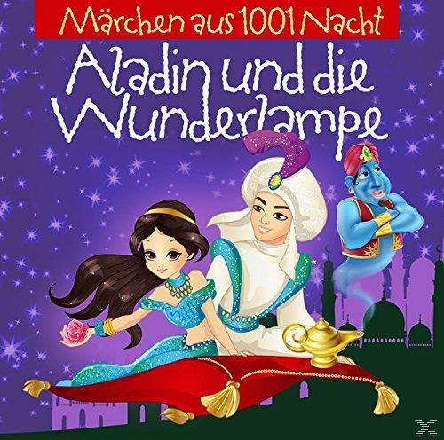 Märchen Aus - Aladin Die - Wunderlampe (CD) 1001 Und Nacht