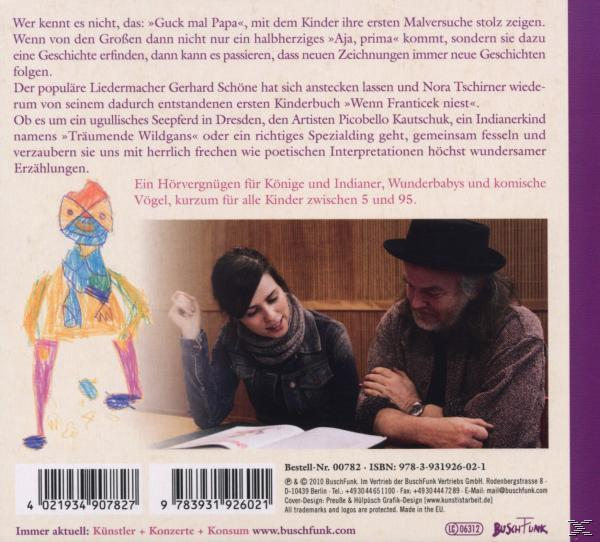 Schöne, Gerhard / Tschirner, Nora - Wenn Franticek Niest  - (CD)